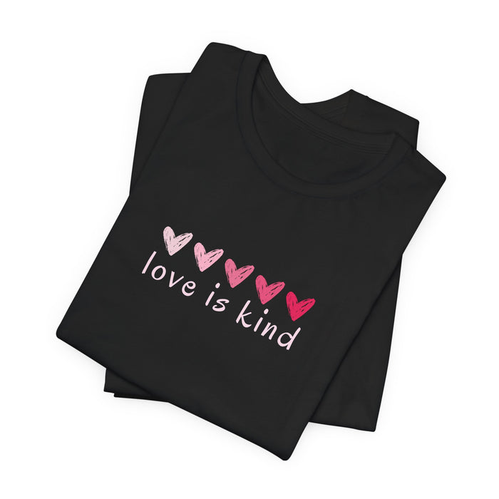 Love is Kind front and back t-shirt