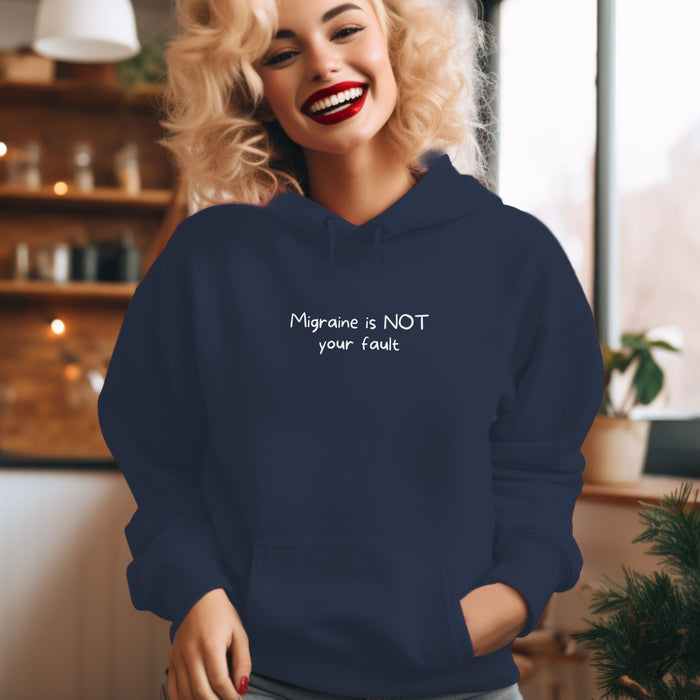 Migraine is NOT your fault - Unisex Hooded Sweatshirt