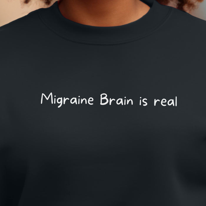 Migraine Brain is real - Unisex Crewneck Sweatshirt